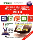 Ebook Tin học văn phòng Microsoft Office 2013 dành cho người bắt đầu: Phần 1